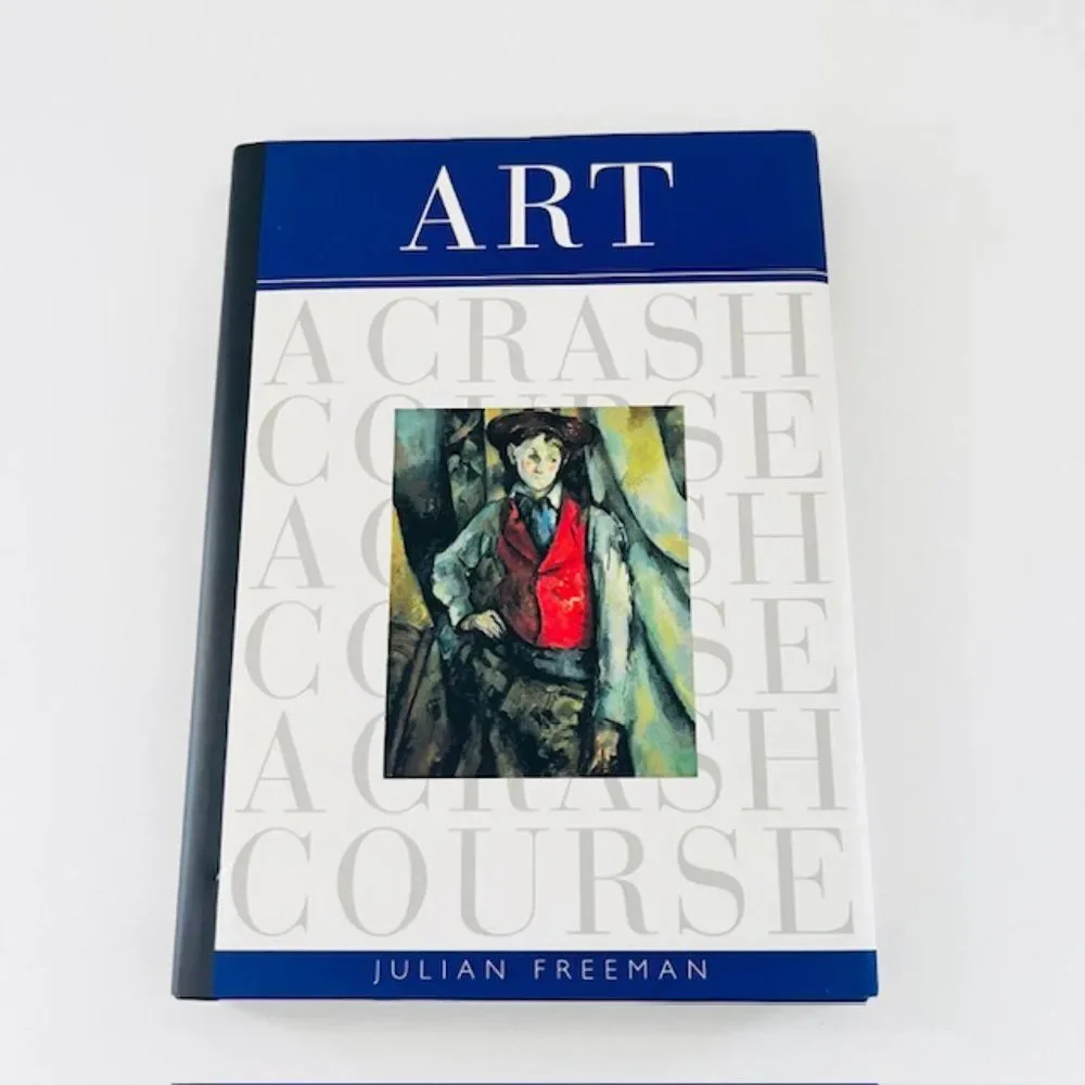 Art - A Crash Course Book by Julian Freeman